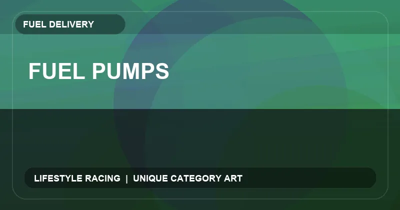 Fuel Pumps